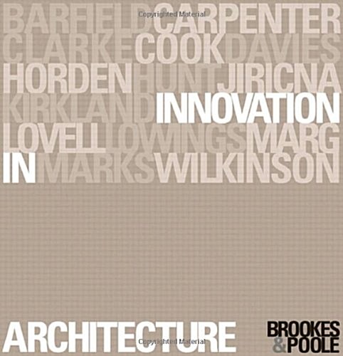 Innovation in Architecture : A Path to the Future (Paperback)