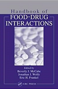 Handbook of Food-Drug Interactions (Hardcover)