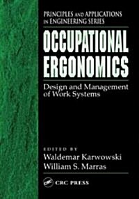 Occupational Ergonomics: Design and Management of Work Systems (Hardcover)