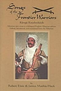 Songs of the Frontier Warriors (Paperback, Bilingual)