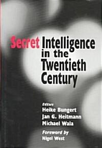 Secret Intelligence in the Twentieth Century (Hardcover)