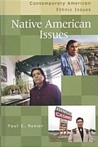 Native American Issues (Hardcover)