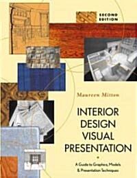 Interior Design Visual Presentation (Paperback, 2nd, Subsequent)