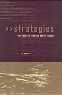 Strategies for Electronic Commerce and the Internet (Paperback, Revised)