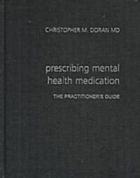 Prescribing Mental Health Medication (Hardcover)