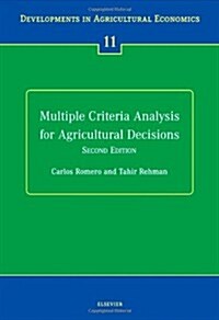Multiple Criteria Analysis for Agricultural Decisions, Second Edition (Hardcover, 2 ed)