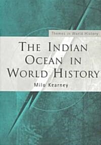 The Indian Ocean in World History (Paperback)