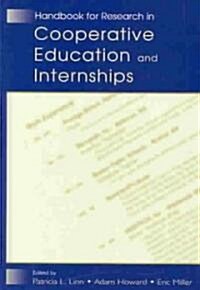 Handbook for Research in Cooperative Education and Internships (Hardcover)