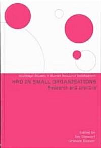 Human Resource Development in Small Organisations : Research and Practice (Hardcover)