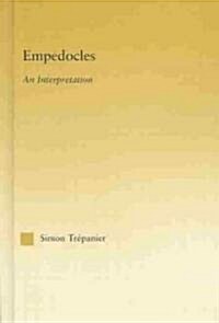 Empedocles : An Interpretation (Hardcover)