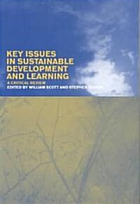 Key Issues in Sustainable Development and Learning: A Critical Review (Paperback)