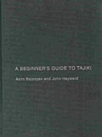 A Beginners Guide to Tajiki (Hardcover)