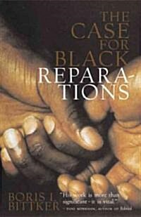 Case for Black Reparations (Paperback, 2)