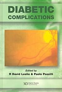 Diabetic Complications : New Diagnostic Tools and Therapeutic Advances (Hardcover)