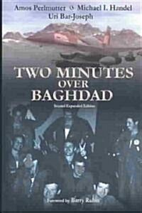 Two Minutes Over Baghdad (Hardcover, 2nd, Expanded)