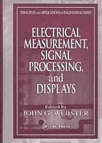 Electrical Measurement, Signal Processing, and Displays (Hardcover)