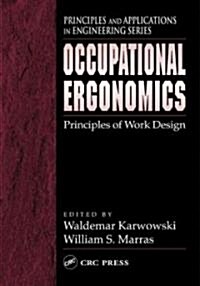 Occupational Ergonomics: Principles of Work Design (Hardcover)