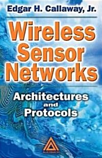 [중고] Wireless Sensor Networks : Architectures and Protocols (Hardcover)