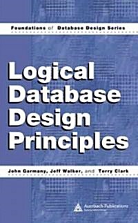 Logical Database Design Principles (Hardcover)