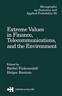 Extreme Values in Finance, Telecommunications, and the Environment (Hardcover)