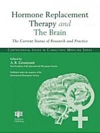 Hormone Replacement Therapy and the Brain (Hardcover)