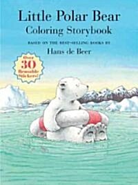 Little Polar Bear Coloring Storybook (Paperback, CLR, CSM)