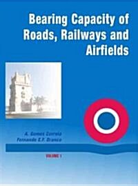 Bearing Capacity of Roads, Railways and Airfields (Hardcover)