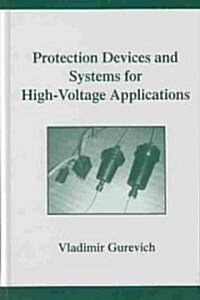 Protection Devices and Systems for High-Voltage Applications (Hardcover)
