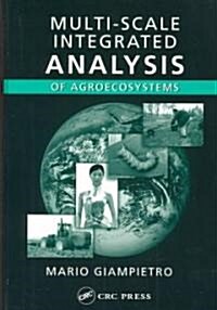 Multi-Scale Integrated Analysis of Agroecosystems (Hardcover)