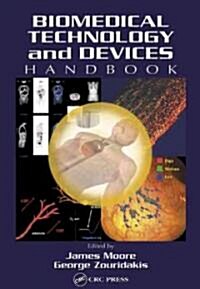 Biomedical Technology and Devices Handbook (Hardcover)