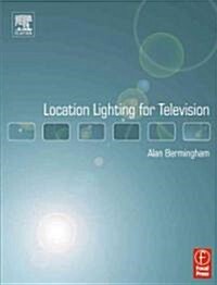 Location Lighting for Television (Paperback)