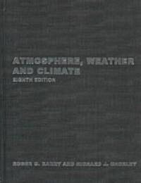 Atmosphere, Weather and Climate (Hardcover, 8)