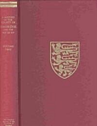 The Victoria History of the County of Cambridgeshire and the Isle of Ely : Volume Two (Hardcover)