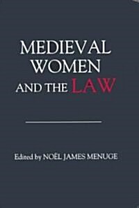 Medieval Women and the Law (Paperback, Revised)