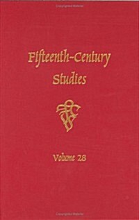 Fifteenth-Century Studies Vol. 28 (Hardcover)