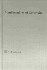 Manifestations of Genericity (Hardcover)