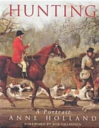 Hunting - A Portrait (Hardcover)