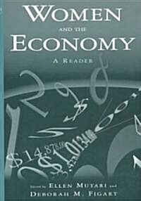 Women and the Economy: A Reader : A Reader (Paperback)