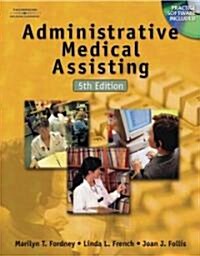 Administrative Medical Assisting (Paperback, CD-ROM, 5th)