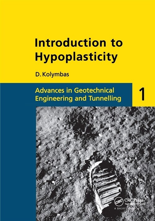 Introduction to Hypoplasticity: Advances in Geotechnical Engineering and Tunnelling 1 (Paperback, Student)