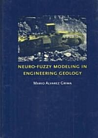 Neuro-Fuzzy Modeling in Engineering Geology (Hardcover, CD-ROM)