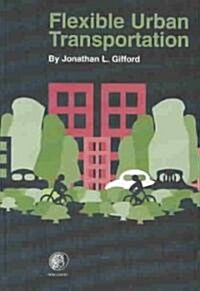 Flexible Urban Transportation (Hardcover)