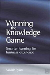 Winning the Knowledge Game (Paperback)