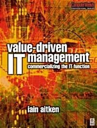 Value-Driven IT Management (Hardcover)