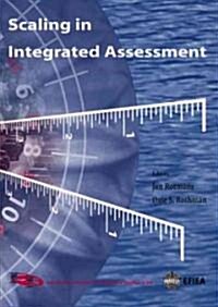 Scaling in Integrated Assessment (Hardcover)