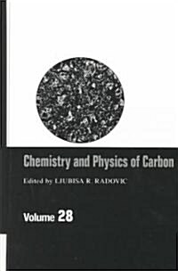 Chemistry & Physics of Carbon: Volume 28 (Hardcover)