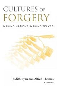 Cultures of Forgery : Making Nations, Making Selves (Paperback)