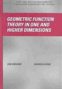 Geometric Function Theory in One and Higher Dimensions (Hardcover)