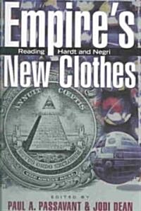 Empires New Clothes : Reading Hardt and Negri (Paperback)