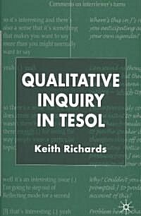 Qualitative Inquiry in Tesol (Hardcover)